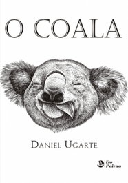 O COALA, Daniel Ugarte - Peirao Edicions