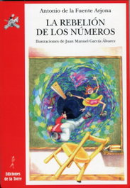 La rebelión de los números, Antonio de la Fuente Arjona - DE LA TORRE
