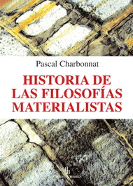 Historia de las filosofías materialistas, Pascal Charbonnat - INTERVENCION CULTURAL ED.