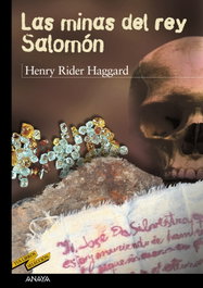 ANAYA, Las minas del rey Salomón, Henry Rider Haggard - ANAYA