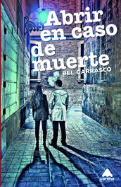 Abrir en caso de muerte, Bel Carrasco - CARENA EDITORS