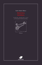 Medea Fedra, Lucio Anneo Séneca - RINOCERONTE EDITORA S.L.