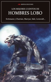Los mejores cuentos de hombres lobo, Émile Erkmann - MESTAS EDICIONES