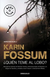 ¿Quién teme al lobo?, Karin Fossum - DEBOLSILLO