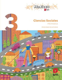SM CIENCIAS SOCIALES 3ºEP ASTURIAS MATICES 26, AA.VV - SM