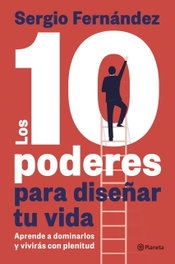 Planeta LOS 10 PODERES PARA DISEÑAR TU VIDA