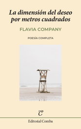 La dimensión del deseo por metros cuadrados, Flavia Company Navau - EDICIONES COMBA