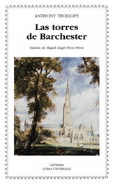 CATEDRA, Las torres de Barchester, Anthony Trollope - CATEDRA
