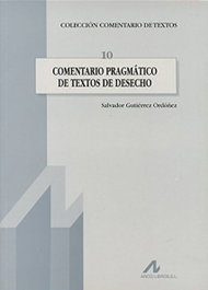 Comentario pragmático de textos de desecho, Salvador Gutiérrez Ordóñez - ARCO-LIBROS