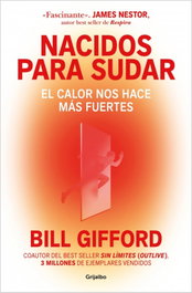 Nacidos para sudar, Bill Gifford - GRIJALBO