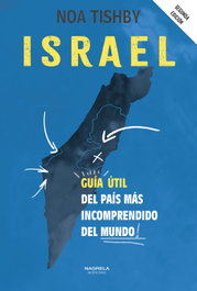 Israel. Guía útil del país más incomprendido del mundo, Noa Tishby - NAGRELA