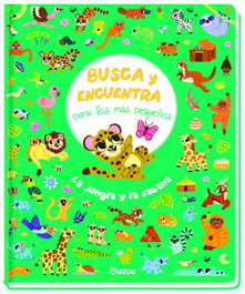AUZOU EDITIONS, La jungla y la sabana - BUSCA Y ENCUENTRA PARA LOS MÁS PEQUEÑOS