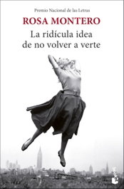La ridícula idea de no volver a verte, Rosa Montero - BOOKET