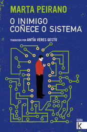 O inimigo coñece o sistema, Marta Peirano - FAKTORIA K DE LIBROS