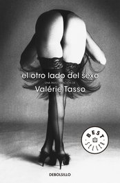 El otro lado del sexo, Valérie Tasso - DEBOLSILLO