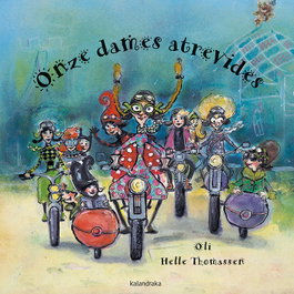 KALANDRAKA, Onze dames atrevides - Xosé Manuel González Oli