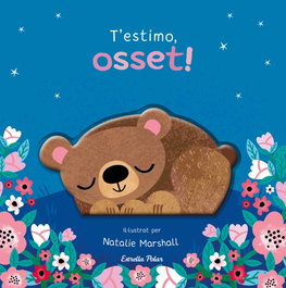 ESTRELLA POLAR T'estimo, osset! Llibre de cartró amb troquells