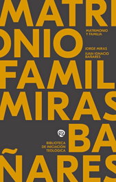 Matrimonio y familia, Jorge Manuel Miras Pouso - RIALP