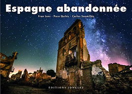 JONGLEZ, Espagne abandonée - VV.AA.