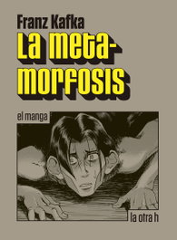 La metamorfosis, Franz Kafka - LA OTRA H
