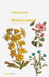 Historia Natural, Andrea Barrett - Nordica Libros