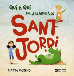 BARCANOVA, Qui és qui en la llegenda de Sant Jordi - BARCANOVA