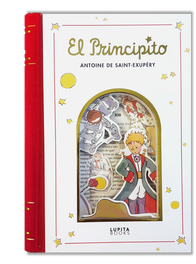 El Principito, Antoine de Saint-Exupéry - LUPITA BOOKS