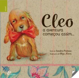 ALFARROBA CLEO: A AVENTURA COMEÇOU ASSIM, Sandra Pestana/Olga Neves - ALFARROBA