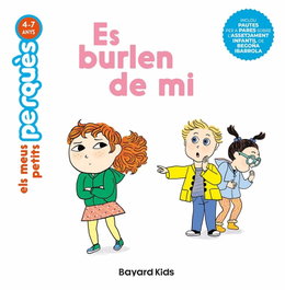 Es burlen de mi, BAYARD KIDS - BAYARD KIDS