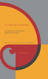 El envés de lo inefable, Luis M. Girón-Negrón - IBEROAMERICANA - VERVUERT