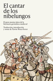 El cantar de los nibelungos, NIMO (ED. Y TRAD. DE XAVIER ROCA-FERRER) ES0 - ARPA EDITORES