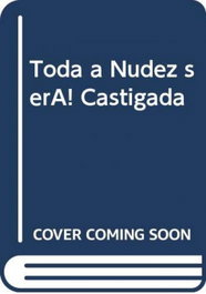Toda a Nudez será Castigada, João Louro - ARTEMAGICA