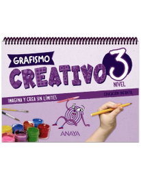 ANAYA, Grafismo Creativo. Nivel 3 - ANAYA