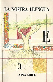 MOLL EDITORIAL, LA NOSTRA LLENGUA, Aina Moll Marques