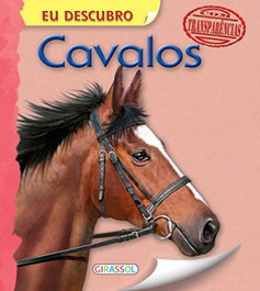 Eu descubro cavalos, VV.AA. - GIRASSOL EDIÇOES