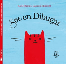 LATA DE SAL, Soc en dibugat - Kat Patrick