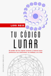 Tu código lunar, Lori Reid - OBELISCO EDICIONES