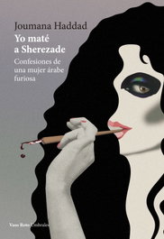 Yo maté a Sherezade, Joumana Haddad - VASO ROTO