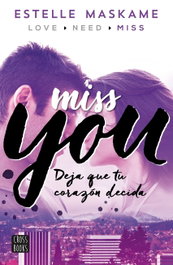 MISS YOU, Estelle Maskame - CROSSBOOKS