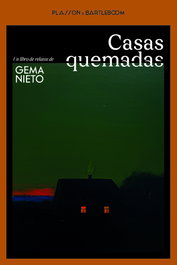 CASAS QUEMADAS, Gema Nieto - PLASSON E BARTLEBOOM