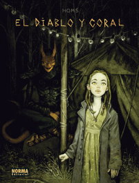 El diablo y coral, Josep Homs - NORMA EDITORIAL