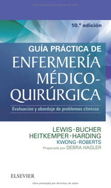 ELSEVIER EDITORIAL Guía práctica enfermería médico-quirúrgica (10ª ed.)