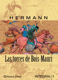 PLANETA COMICS, Las torres de Bois-Mauri (Integral), Hermann - PLANETA COMICS