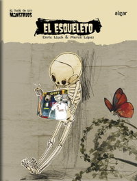 El esqueleto, Enric Lluch Girbés - ALGAR EDITORIAL
