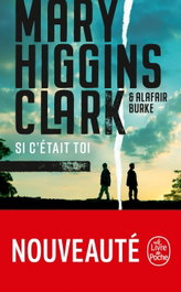 SI C'ÉTAIT TOI, Mary Higgins Clark - LIVRE DE POCHE
