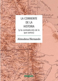 La corriente de la historia, Almudena Hernando Gonzalo - Traficantes de Sueños
