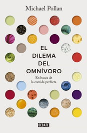 El dilema del omnívoro, Michael Pollan - DEBATE