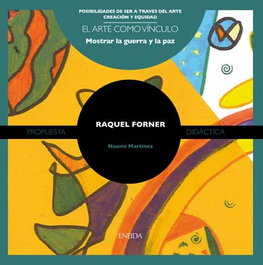 Raquel Forner (Posibilidades ser traves arte), Noemí Martínez - ENEIDA