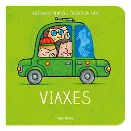 Viaxes, Antonio Rubio Herrero - KALANDRAKA
