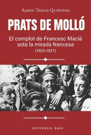 Prats de Molló, BASE - BASE